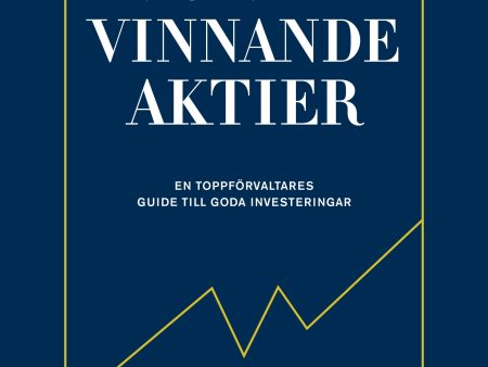 Vägen till vinnande aktier : en toppförvaltarens guide For Discount