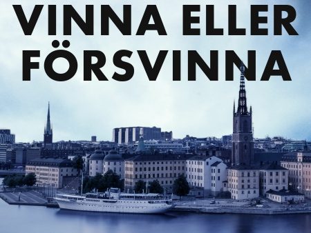 Vinna eller försvinna Online Sale